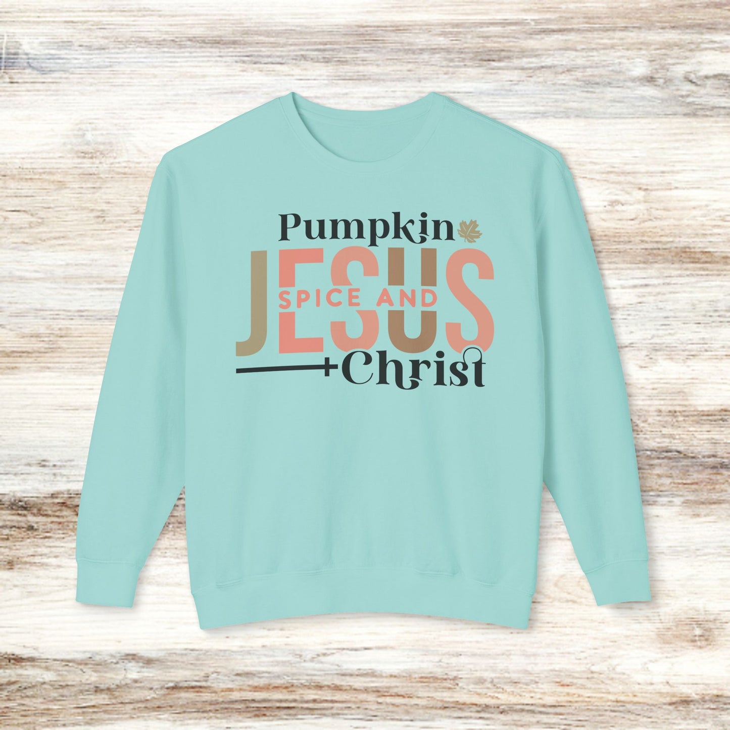 Pumpkin Spice and Jesus Unisex Lightweight Crewneck Sweatshirt