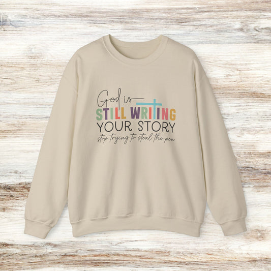 God is still writing your story Classic Sweatshirt