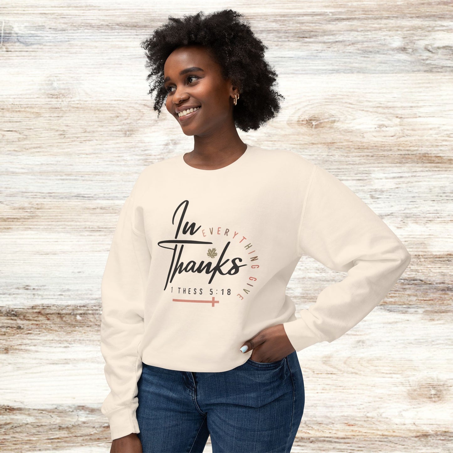 Unisex Lightweight Crewneck Sweatshirt - "In Everything Give Thanks" Inspirational Sweatshirt