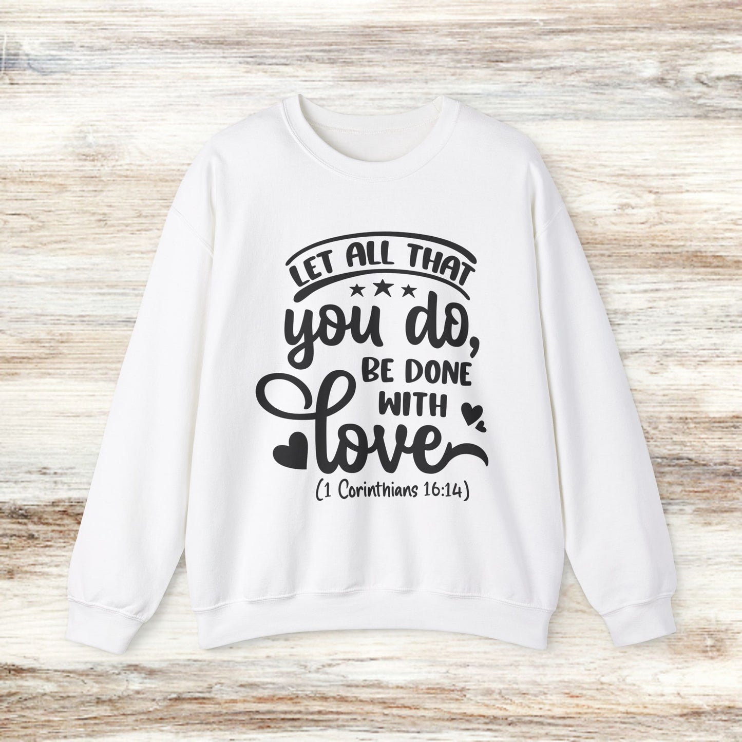 Inspirational Love Crewneck Sweatshirt