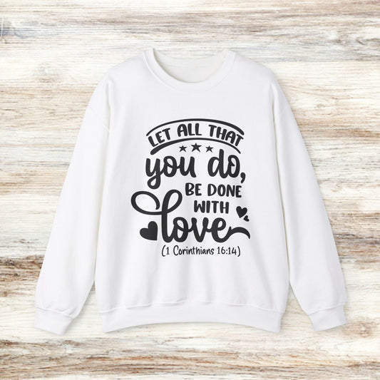 Inspirational Love Crewneck Sweatshirt