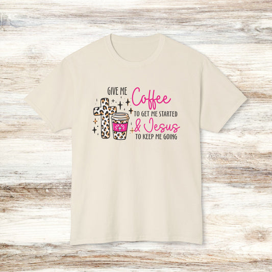 Coffee & Jesus Inspirational T-Shirt - Perfect for Faith Lovers