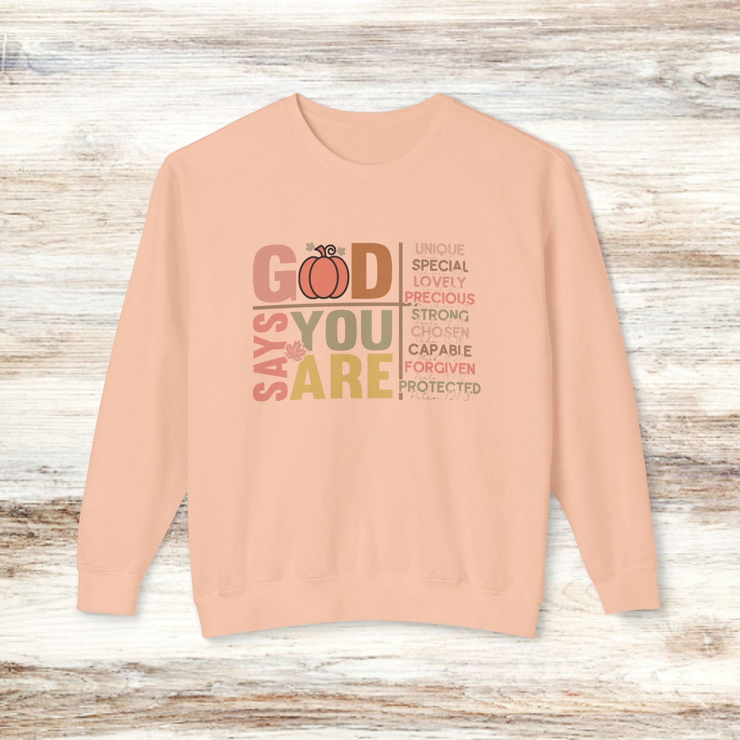 God Says You Are Unisex Lightweight Crewneck Sweatshirt for Faith and Inspiration