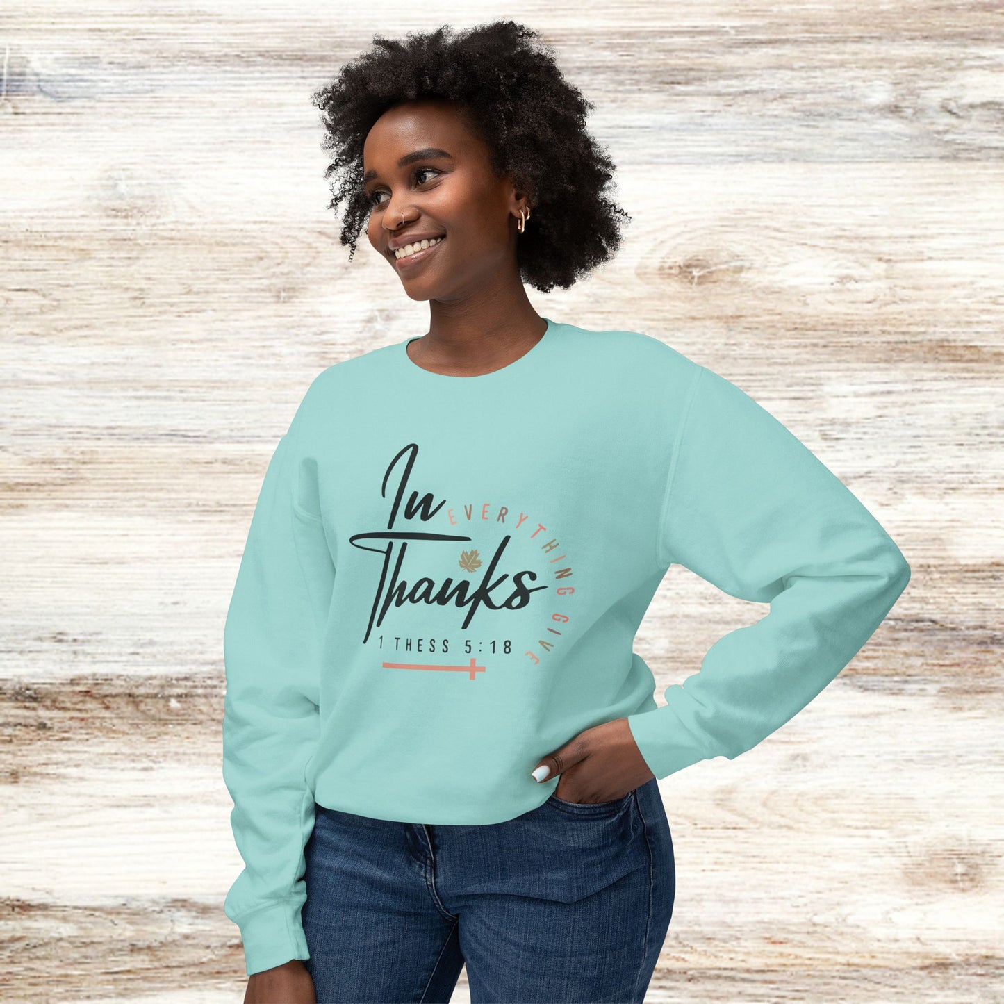 Unisex Lightweight Crewneck Sweatshirt - "In Everything Give Thanks" Inspirational Sweatshirt