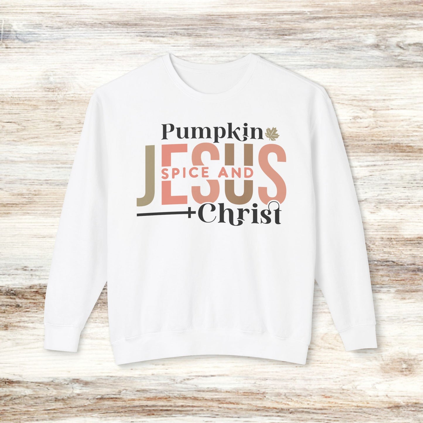 Pumpkin Spice and Jesus Unisex Lightweight Crewneck Sweatshirt