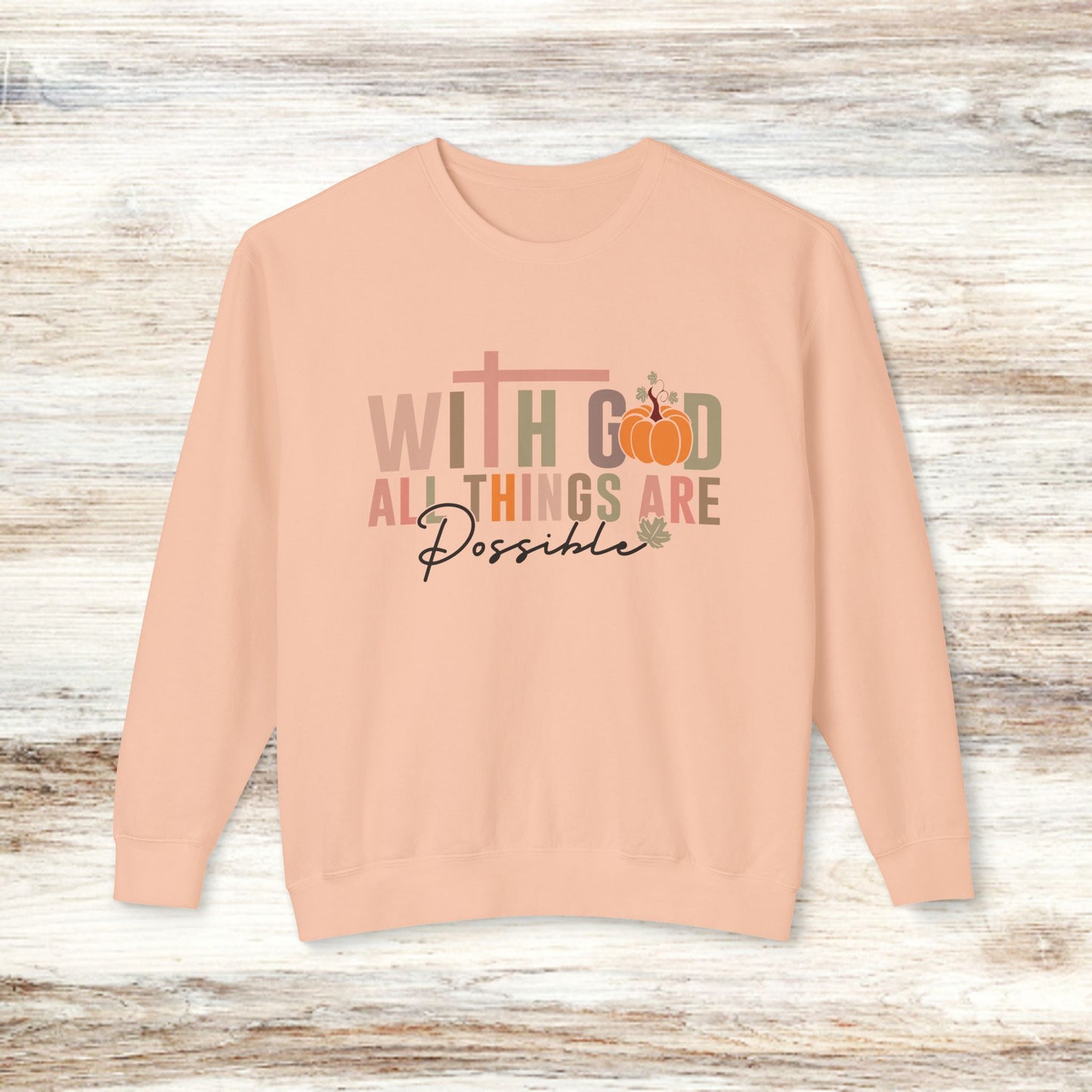 Inspirational Unisex Lightweight Crewneck Sweatshirt - "With God All Things Are Possible"