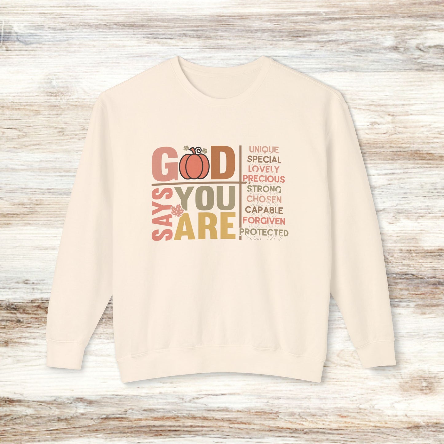 God Says You Are Unisex Lightweight Crewneck Sweatshirt for Faith and Inspiration